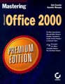 Mastering Microsoft Office 2000 Premium Edition