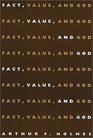 Fact Value and God