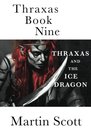 Thraxas and the Ice Dragon