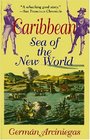 Caribbean Sea of the New World