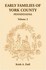 Early Families of York County Pennsylvania Volume 2