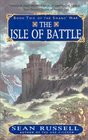 The Isle of Battle (Swans' War Bk 2)