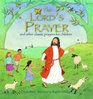The Lord's Prayer And Other Classic Prayers for Children