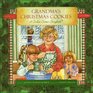Grandma's Christmas Cookies A Cookie Cutter Storybook