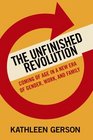 The Unfinished Revolution Coming of Age in a New Era of Gender Work and Family