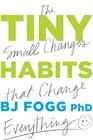 Tiny Habits: The Small Changes that Change Everything