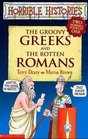The Groovy Greeks AND the Rotten Romans (Horrible Histories Collections S.)