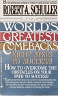 The World's Greatest Comebacks Eight Steps to Success