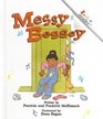 Messy Bessey