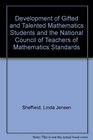 Development of Gifted and Talented Mathematics Students and the National Council of Teachers of Mathematics Standards