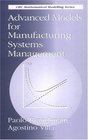 Advanced Models for Manufacturing Systems Management