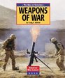 The War on Terrorism Weapons of War