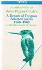 Critical View on John Pepper Clark's Decade of Tongues