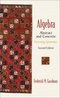 Algebra Abstract and Concrete