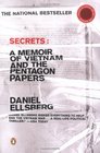 Secrets A Memoir of Vietnam and the Pentagon Papers