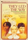 They Led the Way 14 American Women