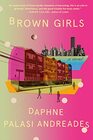 Brown Girls A Novel