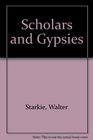 Scholars and Gypsies