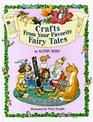 Crafts From Your Favorite Fairy Tales