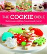 The Cookie Bible Delicious Cookies Treats and More