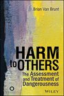 Harm to Others The Assessment and Treatment of Dangerousness