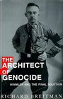 The Architect of Genocide Himmler and the Final Solution