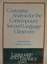 Contrastive Analysis for the Contemporary Second Language Classroom