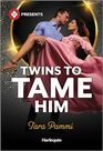 Twins to Tame Him (Powerful Skalas Twins, Bk 2) (Harlequin Presents, No 4203)