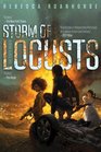 Storm of Locusts (Sixth World, Bk 2)