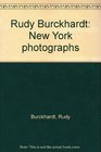 Rudy Burckhardt New York photographs