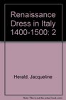 Renaissance Dress in Italy 14001500
