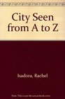 City Seen from A to Z