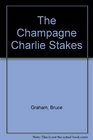 The Champagne Charlie Stakes