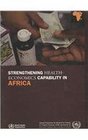 Strengthening HealthEconomics Capability in Africa Summary and Outcomes of a Regional Consultation of Experts and Policymakers