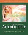 Introduction to Audiology with Enhanced Pearson eText  Access Card Package