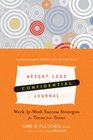 Weight Loss Confidential Journal WeekbyWeek Success Strategies for Teens from Teens