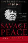 Savage Peace: Hope and Fear in America, 1919