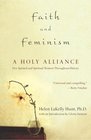 Faith and Feminism A Holy Alliance
