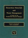 Hazardous Materials and Waste Management  A Guide for the Professional Hazards Manager