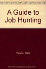 A Guide to Job Hunting