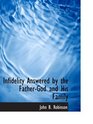 Infidelity Answered by the FatherGod and His Family