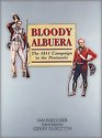 Bloody Albuera The 1811 Campaign in the Peninsular