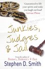 Junkies Judges and Jail