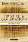 Jeremiah and Lamentations Judgment and Grace