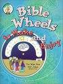 Bible Wheels to Make and Enjoy