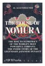 The house of Nomura The rise to supremacy of the world's most powerful company the inside story of the legendary Japanese dynasty