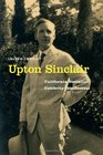 Upton Sinclair California Socialist Celebrity Intellectual