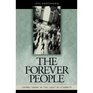The Forever People Living Today in Light of Eternity