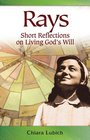 Rays Short Reflections on Living God's Will