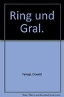 Ring und Gral